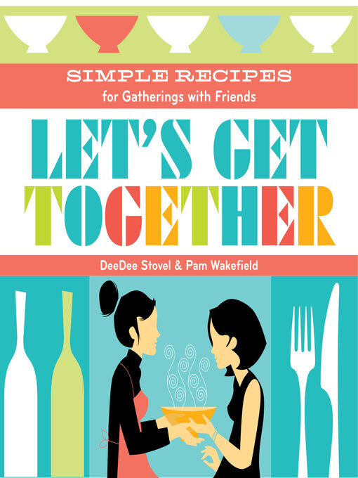 Title details for Let's Get Together by DeeDee Stovel - Available
